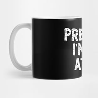 Pretend I'M An Atom Lazy Easy Halloween Mug